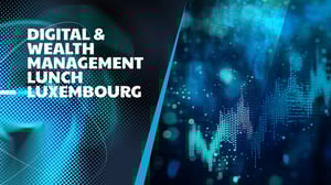 Digital & Finance Lunch Luxembourg